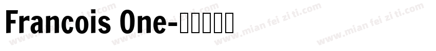 Francois One字体转换